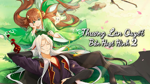 Thương Lan Quyết (Bản Hoạt Hình 2) 1