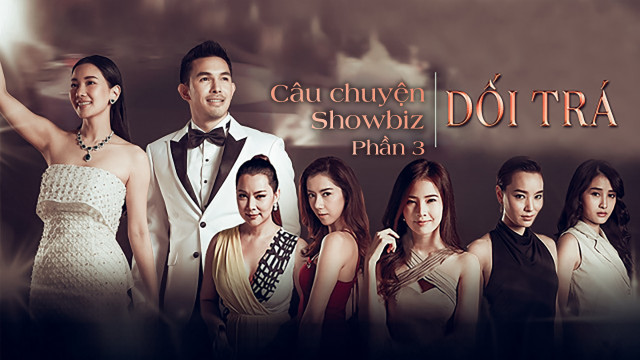 Tình Yêu Không Có Lỗi, Lỗi Tại Bạn Thân - Câu Chuyện Showbiz - Phần 3: Dối Trá 1