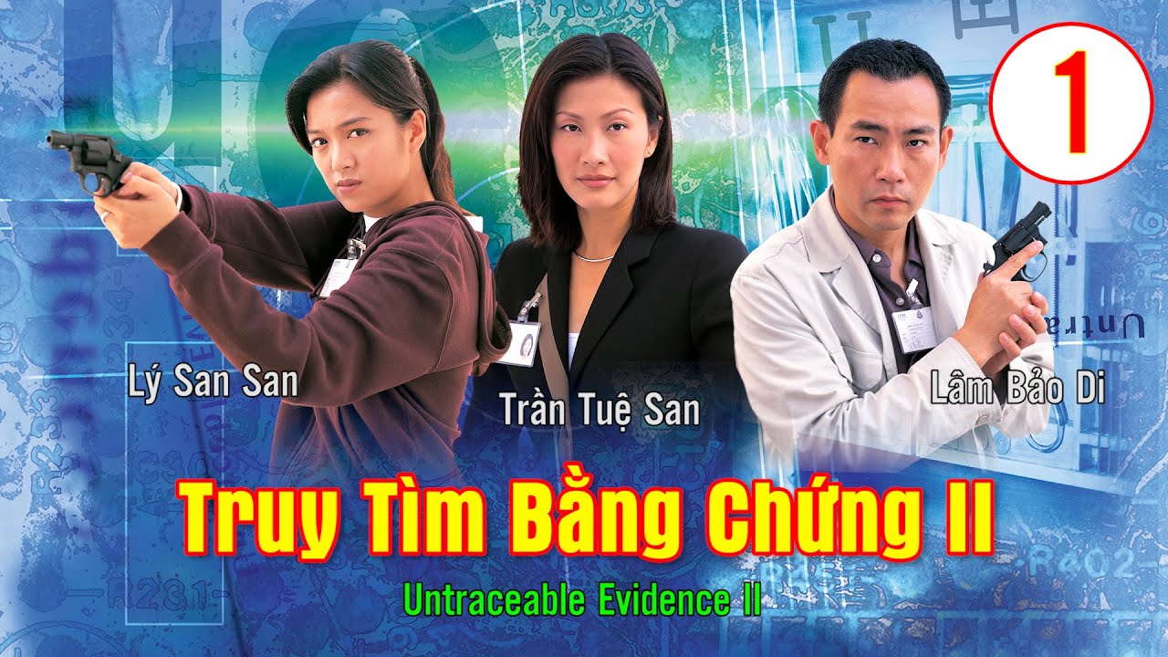 Truy Tìm Bằng Chứng (Phần 2) 1