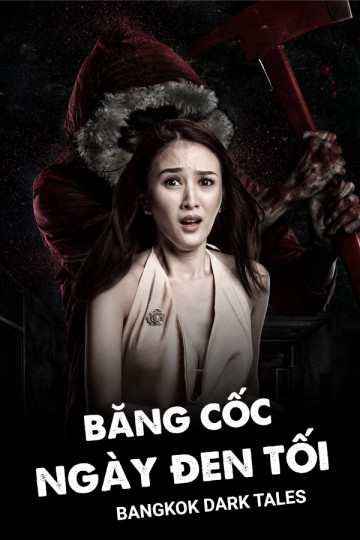 Băng Cốc Ngày Đen Tối Full