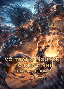 Võ Trạng Nguyên Tô Khất Nhi - Thánh Dụ Trời Ban Full