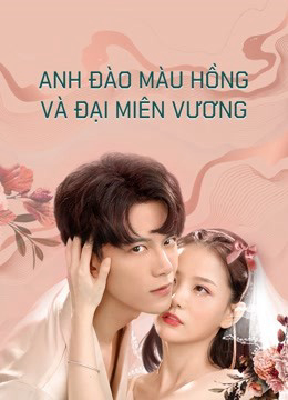 Anh Đào Màu Hồng Và Đại Miên Vương (Phần 2) Full