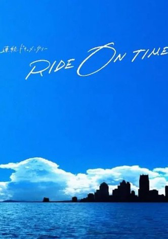 RIDE ON TIME (Phần 2) 01