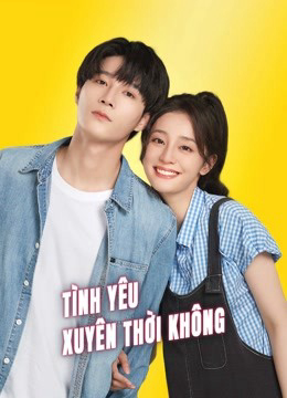 Tình Yêu Xuyên Thời Không 01