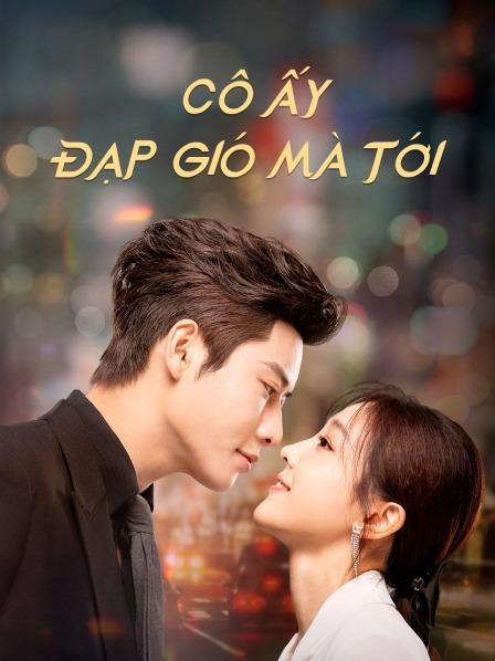 Cô Ấy Đạp Gió Mà Tới 01