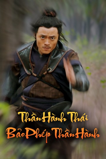 Thần Hành Thái Bảo Phép Thần Hành Full