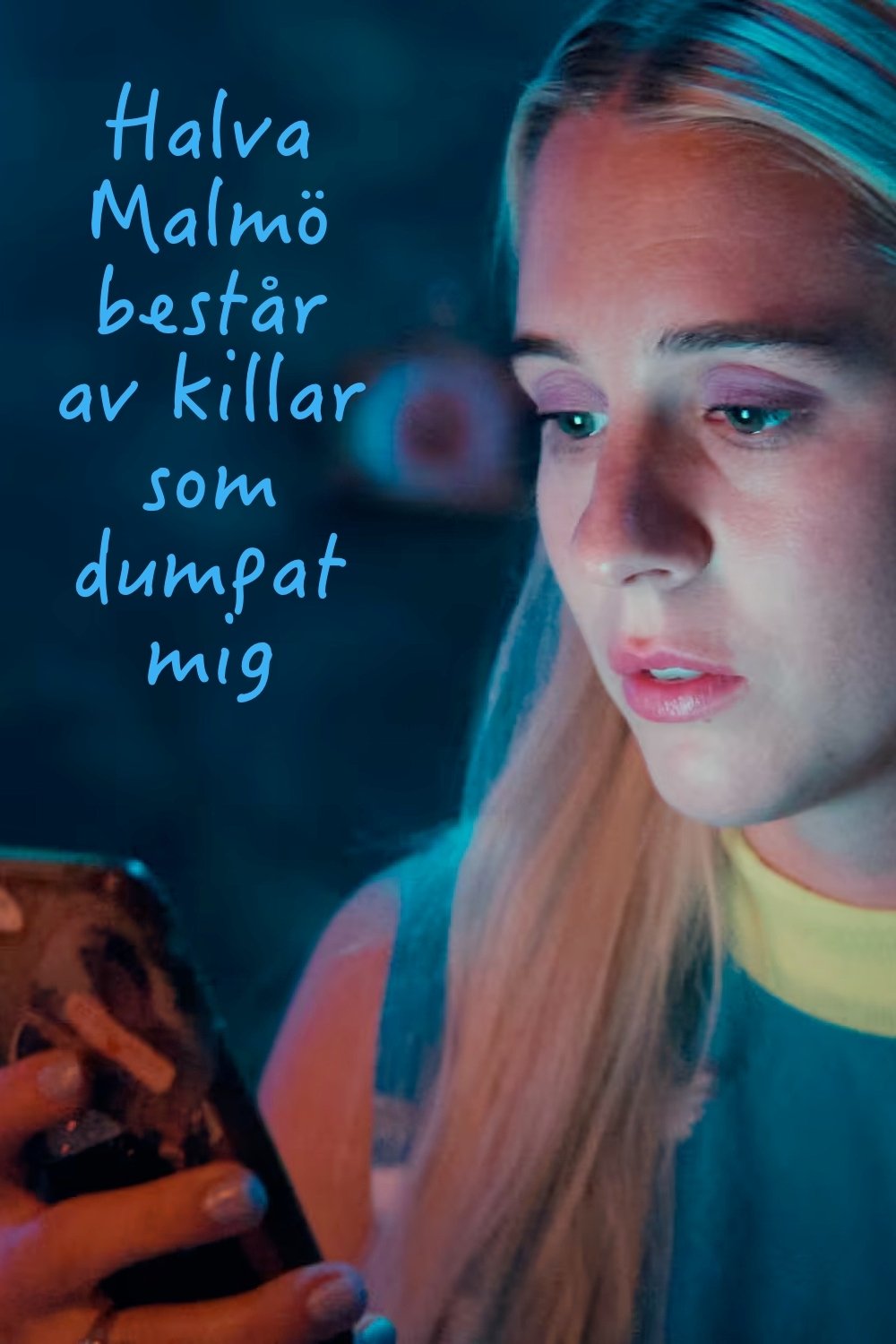 Một Nửa Malmö Là Những Gã Đã Bỏ Tôi 01