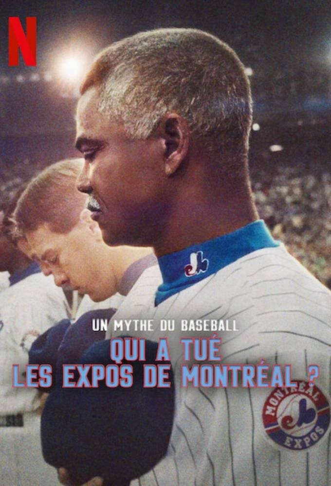 Montreal Expos Cái Kết Của Đội Tuyển Bóng Chày (Qui A Tué Les Expos De Montréal?) Full