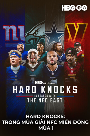 Hard Knocks: Trong Mùa Giải Nfc Miền Đông 01